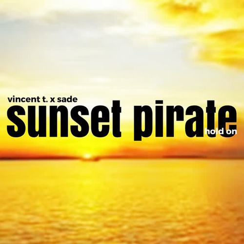 Sunset Pirate (Hold On)