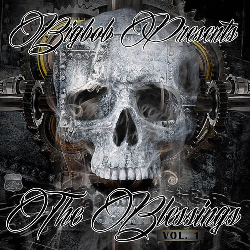 BigBob Presents: The Blessings, Vol. 1 (Explicit)