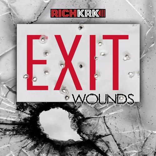 Exit Wounds