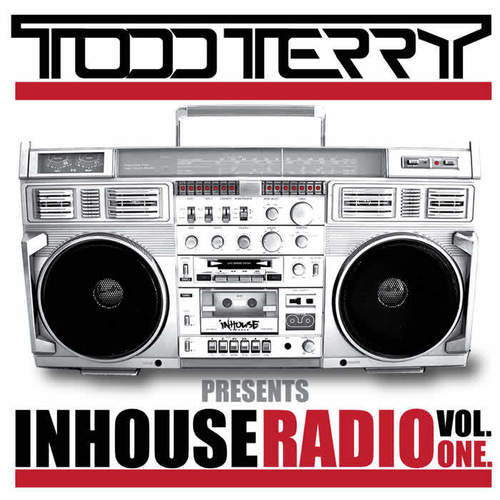 Todd Terry presents InHouse Radio VOL 1