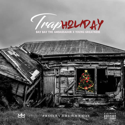 Trap Holiday (Explicit)