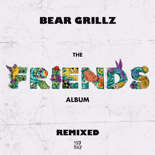 Friends (Remixed) [Explicit]