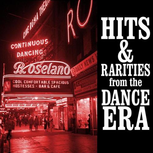 Hits & Rarities From The Dance Era
