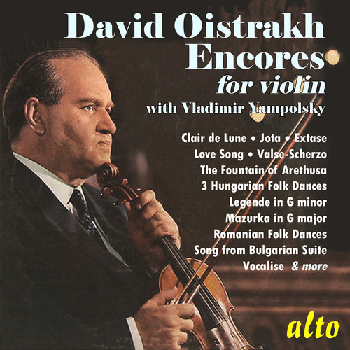 David Oistrakh: Encores