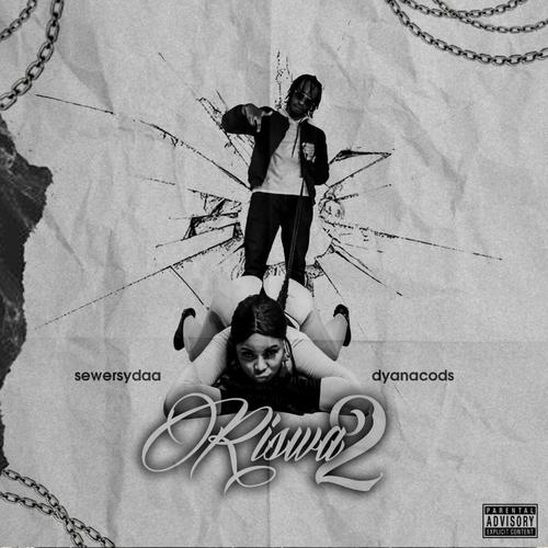 Sewersydaa X Dyana Cods (RISWA 2) [Explicit]