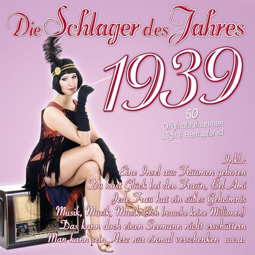 Die Schlager des Jahres 1939