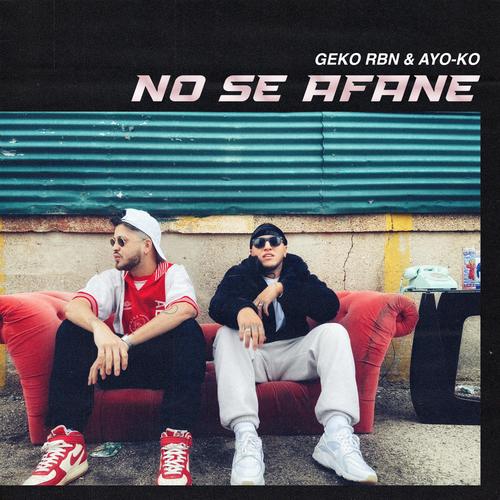 No se afane (Explicit)