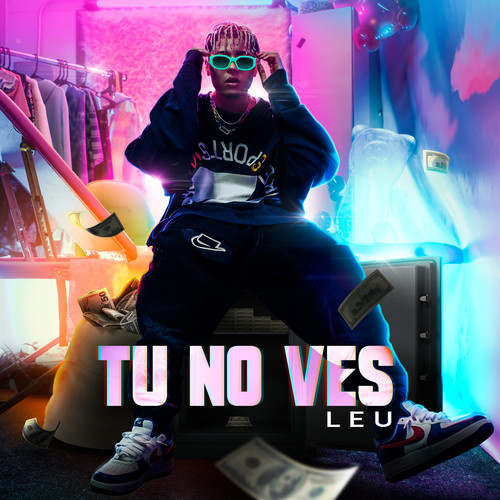 Tu No Ves (Explicit)