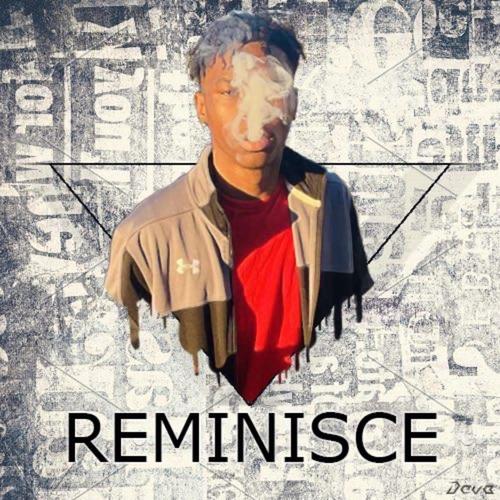 Reminisce (Explicit)