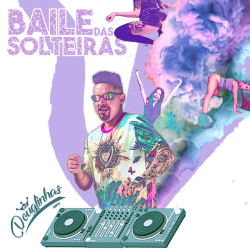 Baile das Solteiras (feat. Mc Tal) [Explicit]
