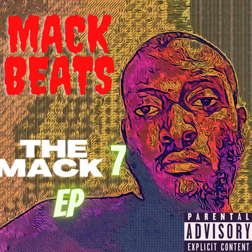 The Mack 7 - EP (Explicit)