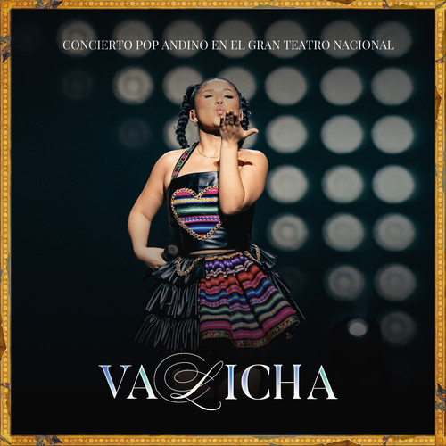 Valicha (En Vivo - Concierto en el Gran Teatro Nacional)