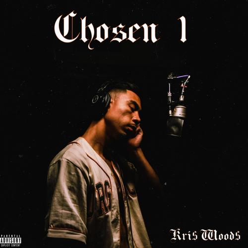 Chosen 1 (Explicit)