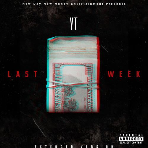 LAST WEEK (Extended Version) [Explicit]