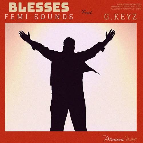 Blesses (feat. G.Keyz)