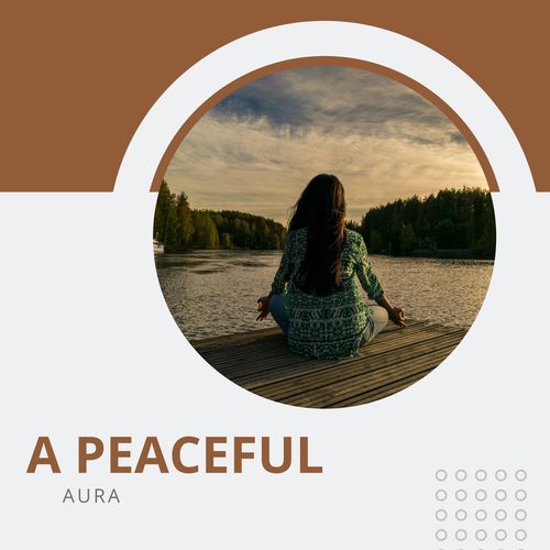 A Peaceful Aura