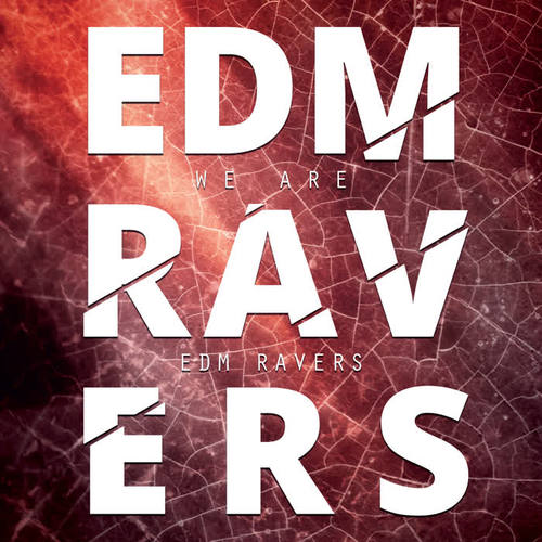 EDM Ravers