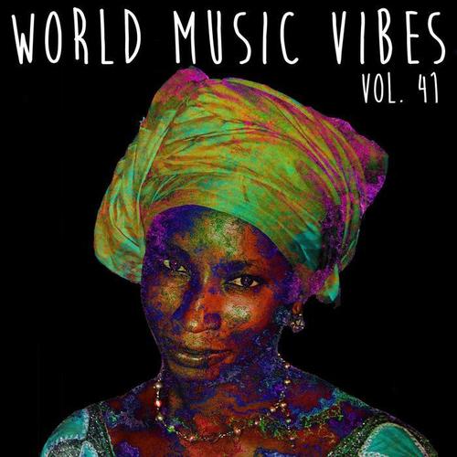 World Music Vibes Vol. 41