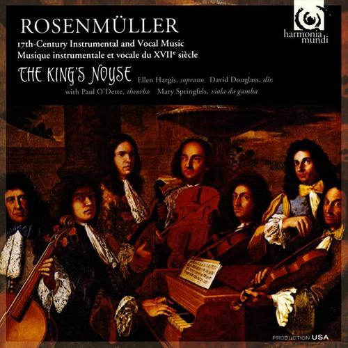 Rosenmüller: 17th Century Instrumental and Vocal Music