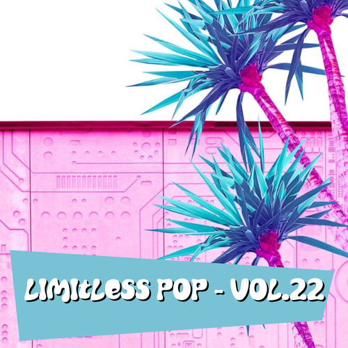 Limitless Pop, Vol. 22