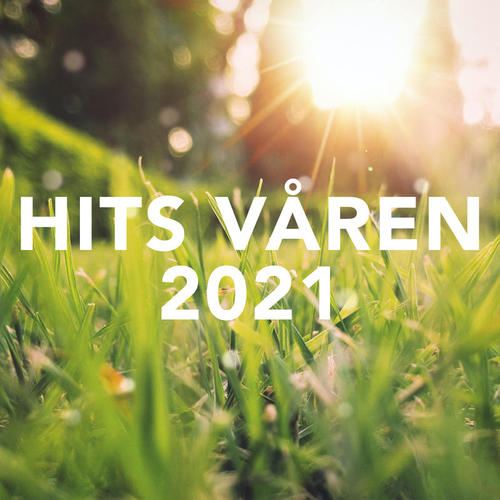 Hits Våren 2021 (Explicit)