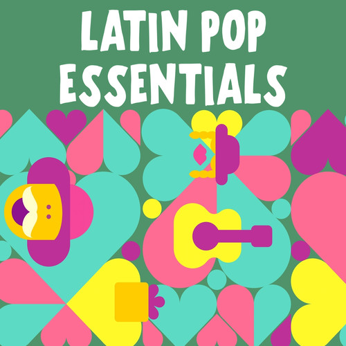 Latin Pop Essentials