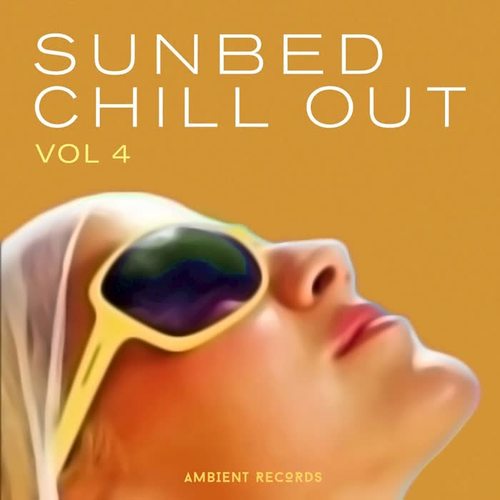 Sunbed Chill Out, Vol. 4