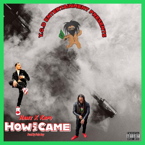 How We Came (Explicit)