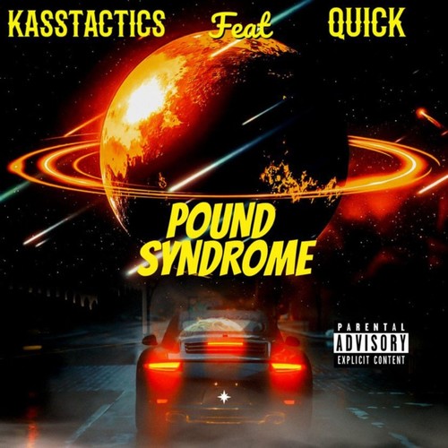 Pound Syndrome (feat. Quick) [Explicit]