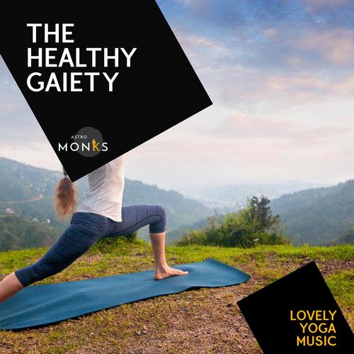 The Healthy Gaiety - Lovely Yoga Music