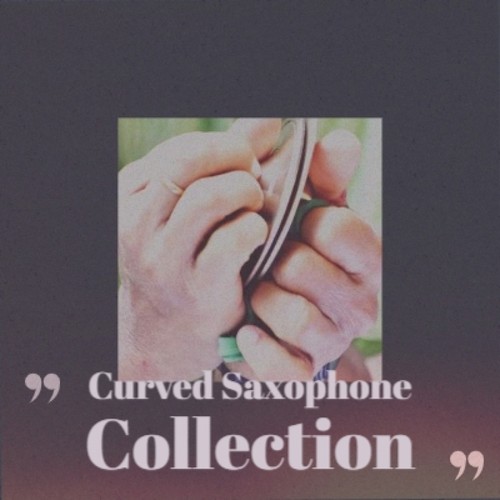 Curved Saxophone Collection