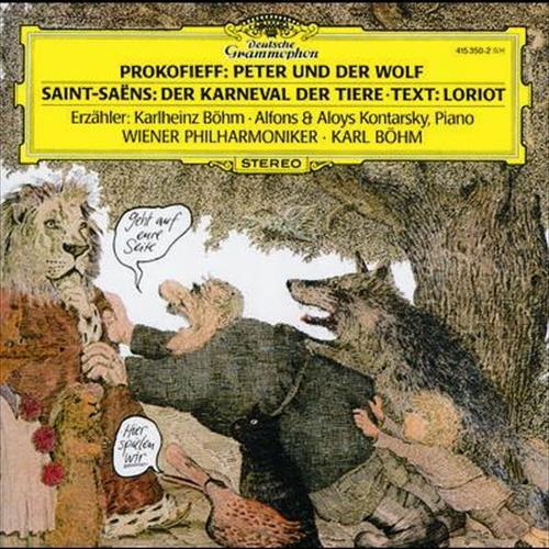 Prokofiev: Peter und der Wolf / Saint-Saëns: Der Karneval der Tiere