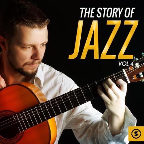 The Story of Jazz, Vol. 4