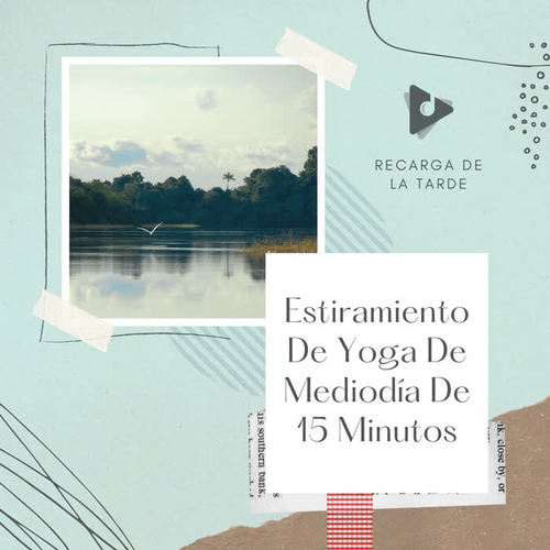 Estiramiento De Yoga De Mediodía De 15 Minutos