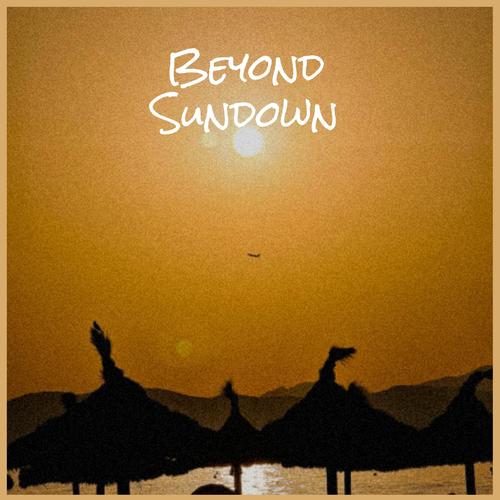 Beyond Sundown