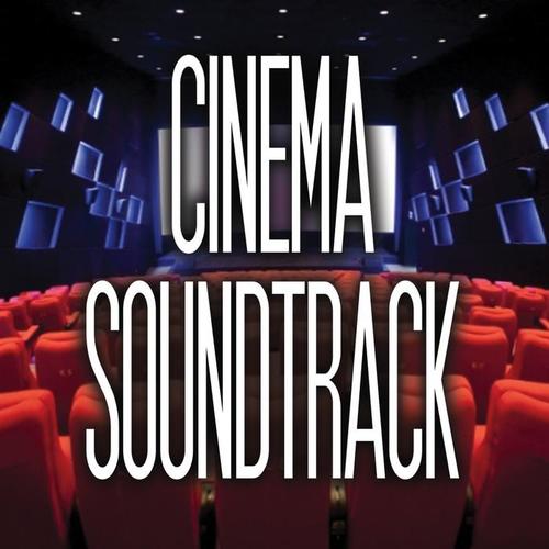 Cinema Soundtracks (The Most Beautiful Unknown Cinema Sounds)