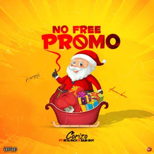 No Free Promo (feat. Sabi Boy & Rita Rich) [Explicit]