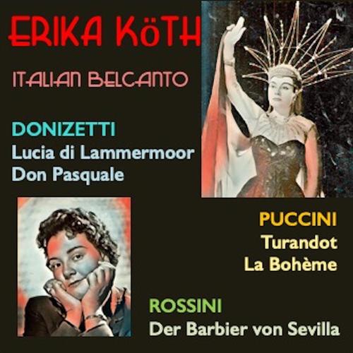 Erika Köth · Italian Belcanto