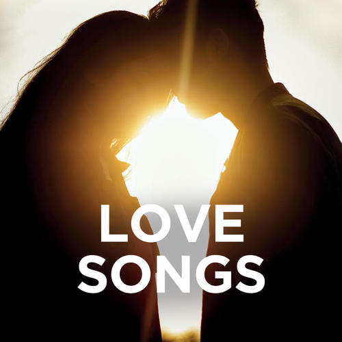 Love Songs 2021 (Explicit)