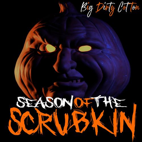 Season of the Scrubkin (Explicit)