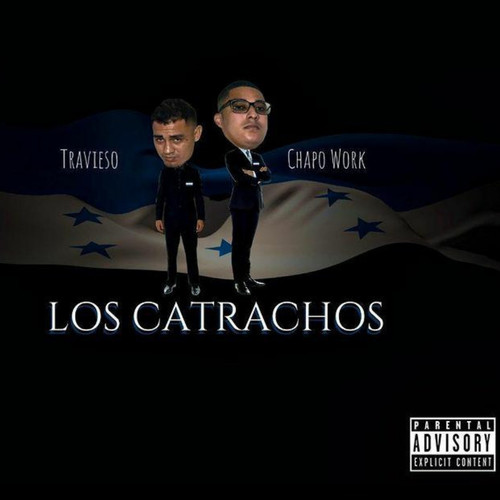 Los Catrachos (Explicit)