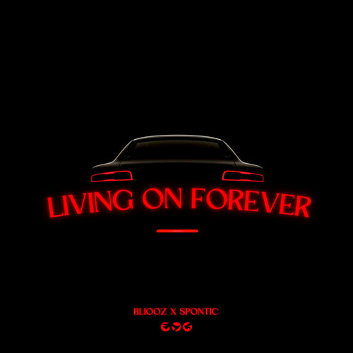 Living On Forever (Explicit)