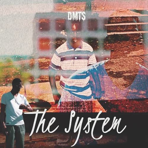 The System