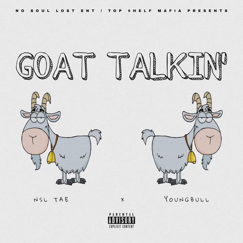 GOAT TALKIN' (Explicit)