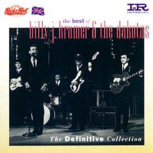 The Best of Billy J. Kramer and the Dakotas: The Definitive Collection