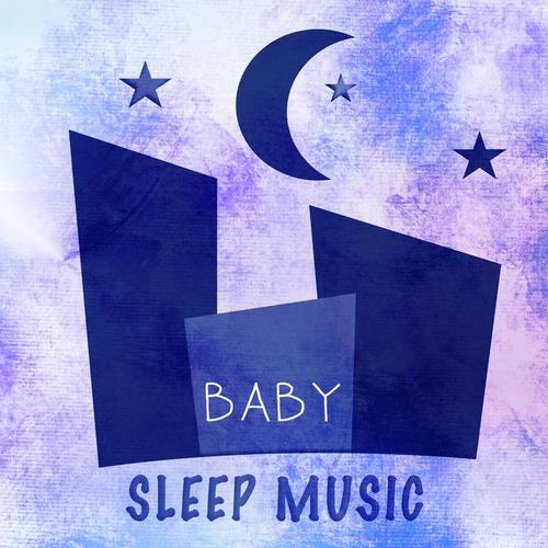 Baby Sleep Music – Music for Dreams, Sleep Magic Baby Sound and Sweet Lullaby