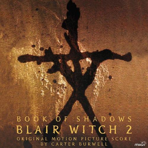 Blair Witch 2: Book of Shadows (Joe Berlinger's Original Motion Picture Soundtrack)