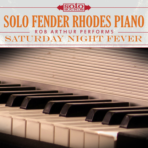 Saturday Night Fever: Solo Fender Rhodes Piano