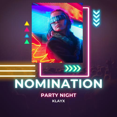 Nomination Party Night