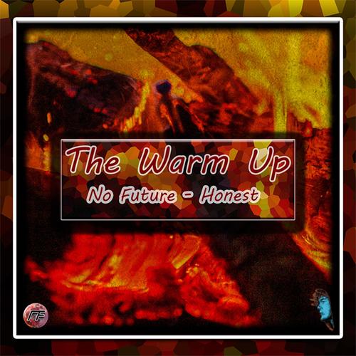 The Warm Up (feat. Honest) [Explicit]